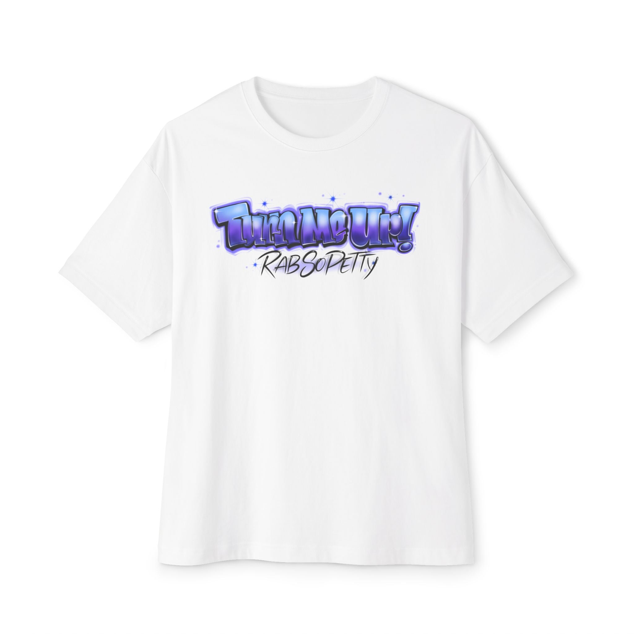 "TURN ME UP” Airbrush Tee